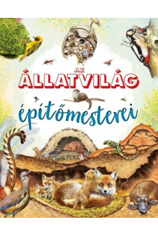 Az állatvilág építőmesterei