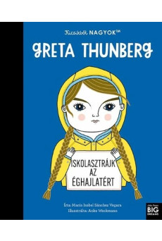 Kicsikből NAGYOK - Greta Thunberg