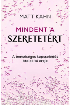 Mindent a szeretetért (e-könyv)