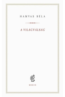 A világválság - Hamvas Béla kiskönyvtár