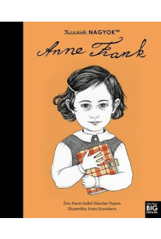 Kicsikből NAGYOK - Anne Frank
