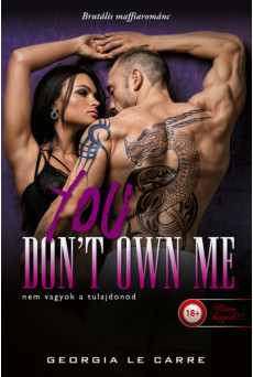 You Don't Own Me - Nem vagyok a tulajdonod 1-2.