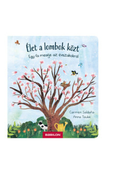 Élet a lombok között - Egy fa meséje az évszakokról