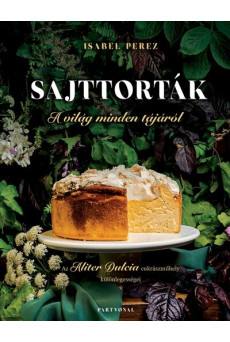 Sajttorták a világ minden tájáról