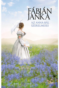 Az Anna-bál szerelmesei (új kiadás)