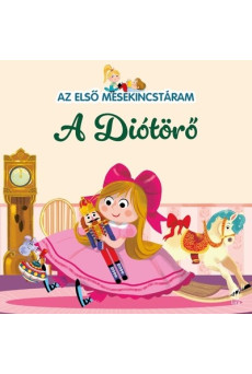 A diótörő - Az első mesekincstáram 19.