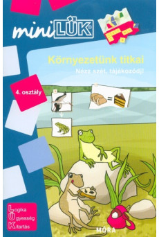 Környezetünk titkai 4. osztály /MiniLÜK
