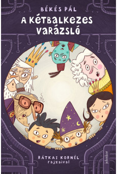 A kétbalkezes varázsló (új kiadás)