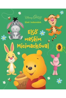 Disney Baby - Első kalandok 7. - Első meséim Micimackóval - Disney baby - Első kalandok