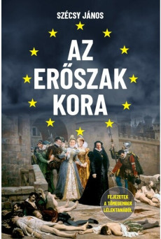 Az erőszak kora - Fejezetek a tömegember lélektanából