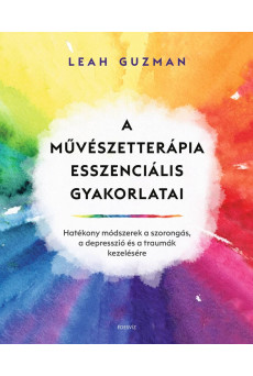 A művészetterápia esszenciális gyakorlatai (e-könyv)