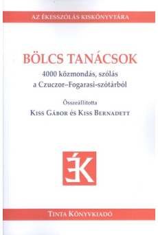 BÖLCS TANÁCSOK /AZ ÉKESSZÓLÁS KISKÖNYVTÁRA