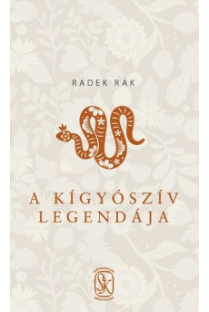 A kígyószív legendája