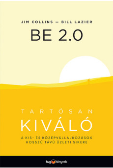 BE 2.0 – Tartósan kiváló - A kis- és középvállalkozások hosszú távú üzleti sikere