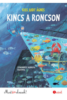 Kincs a roncson - Most én olvasok! 1. szint