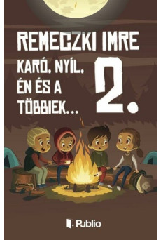 Karó, Nyíl, én és a többiek... 2.