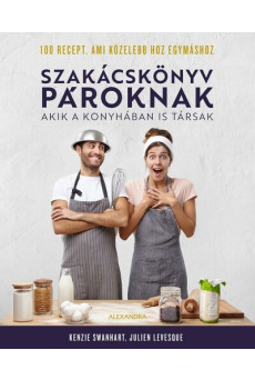 Szakácskönyv pároknak - akik a konyhában is társak