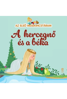 A hercegnő és a béka - Az első mesekincstáram 24.