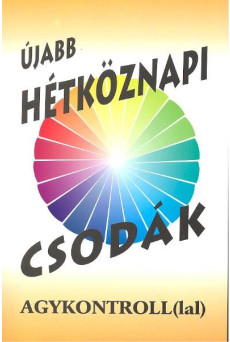 Újabb hétköznapi csodák