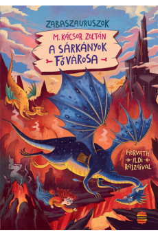 A sárkányok fővárosa – Zabaszauruszok 6. - Zabaszauruszok