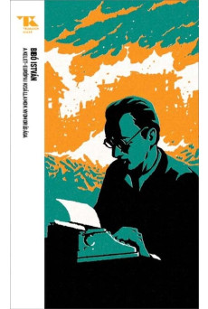 A kelet-európai kisállamok nyomorúsága - Trubadúr Zsebkönyvek 40.