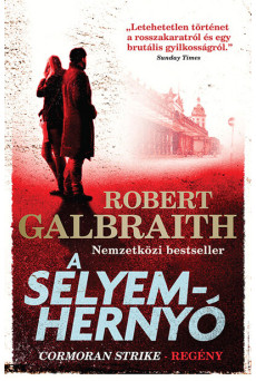 A selyemhernyó - Cormoran Strike
