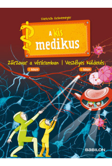A kis medikus: Zűrzavar a véráramban 3. könyv / Veszélyes küldetés 4. könyv