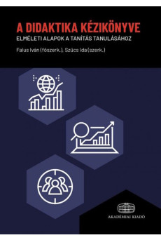 A didaktika kézikönyve - Elméleti alapok a tanítás tanulásához