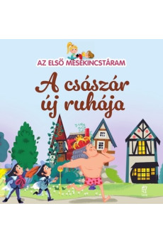 A császár új ruhája - Az első mesekincstáram 30. - Az első mesekincstáram