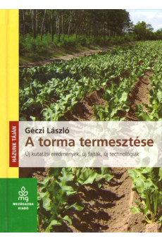 A torma termesztése - Házunk táján