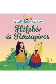 Hófehér és Rózsapiros - Az első mesekincstáram 35.