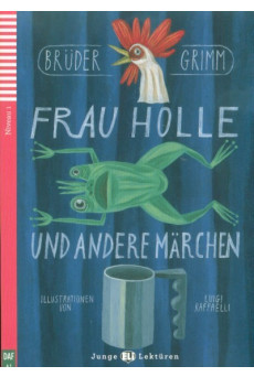 Frau Holle und andere Marchen + CD