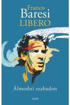 Libero - Álmodni szabadon