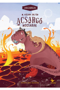 Acsargó-mocsarak - Zabaszauruszok 3. (új kiadás)