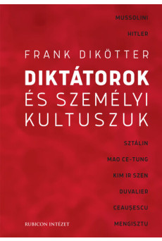Diktátorok és személyi kultuszuk