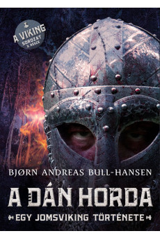 A dán horda – Egy jomsviking története (e-könyv)