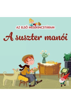 A suszter manói - Az első mesekincstáram 33.