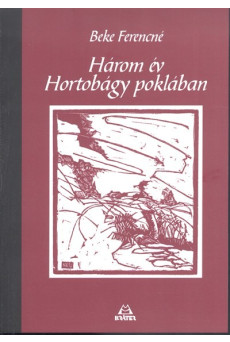 Három év Hortobágy poklában