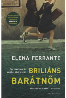 Briliáns barátnőm - Nápolyi regények 1. (filmes borító) (6. kiadás)