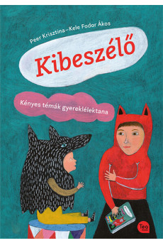 Kibeszélő - Kényes témák gyereklélektana