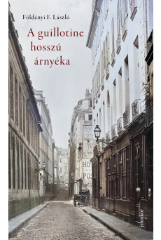 A guillotine hosszú árnyéka (e-könyv)