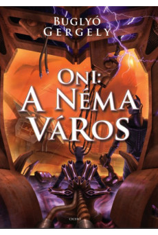 Oni – A Néma város (e-könyv)