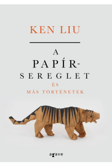 A papírsereglet és más történetek (e-könyv)