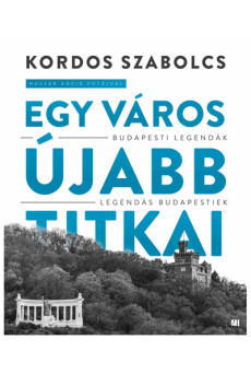 Egy város újabb titkai