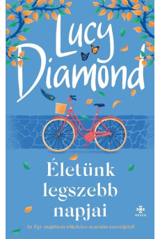 Életünk legszebb napjai