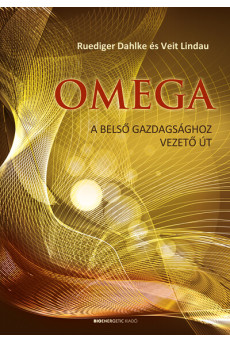 OMEGA - A belső gazdagsághoz vezető út