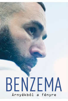 Benzema - Árnyékból a fényre