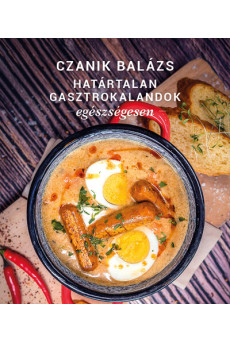 Határtalan Gasztrokalandok Egészségesen
