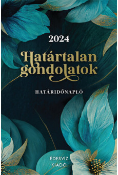 Határtalan Gondolatok Határidőnapló 2024