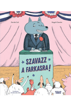 Szavazz a farkasra!